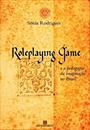 ROLEPLAYING GAME E A PEDAGOGIA DA IMAGINAÇAO NO BRASIL