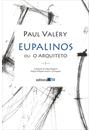 EUPALINOS OU O ARQUITETO