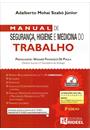 MANUAL DE SEGURANÇA, HIGIENE E MEDICINA DO TRABALHO