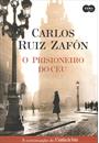 PRISIONEIRO DO CEU, O (CONTINUAÇAO DE A SOMBRA DO VENTO)