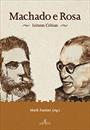 MACHADO E ROSA: LEITURAS CRITICAS