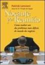 NOCAUTE POR REUNIAO: COMO RESOLVER UM DOS PROBLEMAS MAIS DIFICEIS DO MUNDO DOS NEGOCIOS