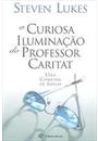 A CURIOSA ILUMINAÇAO DO PROFESSOR CARITAT: UMA COMEDIA DE IDEIAS