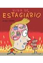 VIDA DE ESTAGIARIO