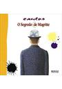 O SEGREDO DE MAGRITTE
