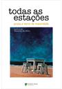 TODAS AS ESTAÇOES: PROSA E VERSO DA MATURIDADE