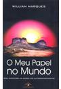 O MEU PAPEL NO MUNDO