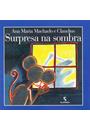 SURPRESA NA SOMBRA