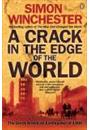 A CRACK IN THE EDGE OF THE WORLD: THE GREAT AMERICAN EARTHQUAKE OF 1906