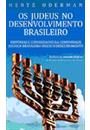 OS JUDEUS NO DESENVOLVIMENTO BRASILEIRO