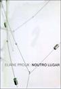 ELIANE PROLIK: NOUTRO LUGAR
