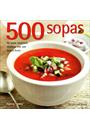 500 SOPAS: AS MAIS INCRIVEIS RECEITAS EM UM UNICO LIVRO