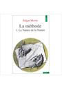 METHODE, LA: TOME 1