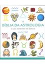 A BIBLIA DA ASTROLOGIA