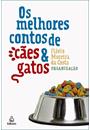 OS MELHORES CONTOS DE CAES E GATOS