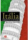 ITALIA: PRESENTE E FUTURO