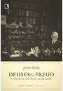 DEUSES DE FREUD: A COLEÇAO DE ARTE DO PAI DA PSICANALISE