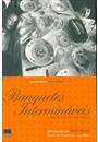 BANQUETES INTERMINAVEIS