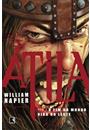 ATILA VOL. 1: O FIM DO MUNDO VIRA DO LESTE
