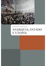 ANARQUIA, ESTADO E UTOPIA