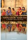 SORRISOS DE BOMBAIM
