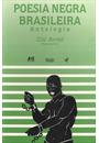 POESIA NEGRA BRASILEIRA: ANTOLOGIA