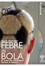 FEBRE DE BOLA (AUDIOBOOK): A VIDA DE TORCEDOR LANCE A LANCE