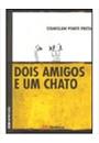DOIS AMIGOS E UM CHATO