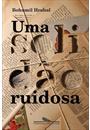 UMA SOLIDAO RUIDOSA