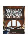 AMERICAN FASHION DESIGNERS AT HOME: COUNCIL OF FASHION DESIGNERS OF AMERICA