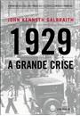 1929: A GRANDE CRISE