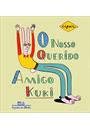 O NOSSO QUERIDO AMIGO KUKI