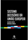 SISTEMA DECISORIO DA UNIAO EUROPEIA