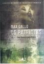 OS PATRIOTAS VOL. 4: COM HONRA E PELA VITORIA