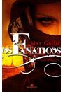 OS FANATICOS