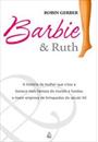 BARBIE E RUTH
