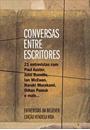 CONVERSAS ENTRE ESCRITORES