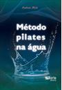 METODO PILATES NA AGUA