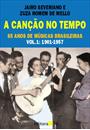 A CANÇAO NO TEMPO VOL.1: 1901-1957