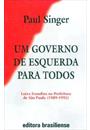 UM GOVERNO DE ESQUERDA PARA TODOS