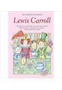 THE COMPLETE ILLUSTRATED LEWIS CARROLL