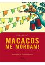 MACACOS ME MORDAM!: NARRATIVAS DO FOLCLORE