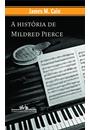 A HISTORIA DE MILDRED PIERCE