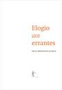 ELOGIO AOS ERRANTES