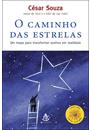 O CAMINHO DAS ESTRELAS: UM MAPA PARA TRANSFORMAR SONHOS EM REALIDADE