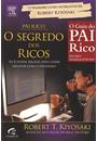 O SEGREDO DOS RICOS: AS OITO NOVAS REGRAS PARA LIDAR MELHOR COM O DINHEIRO