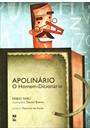 APOLINARIO: O HOMEM-DICIONARIO