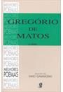 OS MELHORES POEMAS GREGORIO DE MATOS
