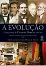 A EVOLUÇAO: CARTAS SELETAS DE CHARLES DARWIN, 1860-1870