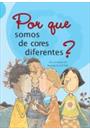 POR QUE SOMOS DE CORES DIFERENTES?